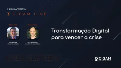 CIGAM Live: Transformao Digital para vencer a crise