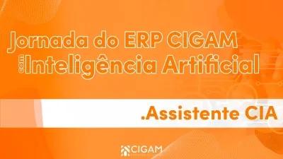 Jornada do ERP CIGAM - Assistente Cia