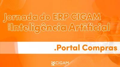 Jornada do ERP CIGAM -  Portal Compras