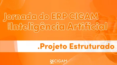 Jornada do ERP CIGAM -  Projeto Estruturado