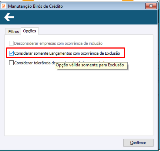 Arquivo:Manutencao Biro Credito Exclusao Opções.png