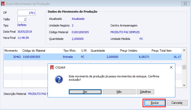 Exclui Movimentos de Produção