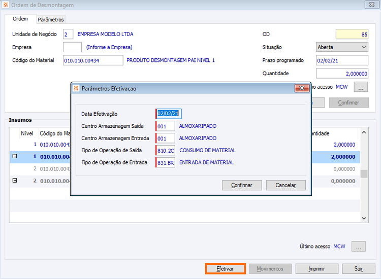 Ordem de desmontagem Parâmetros Efetivação