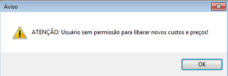 Permissão Liberação Custo e Preço