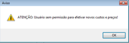 Permissão Efetivação Custo e Preço